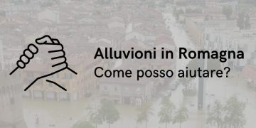 Leggi: «Alluvioni in Romagna: come posso aiutare?»